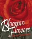 Bloomin Flowers